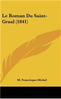 Le Roman Du Saint-Graal (1841)