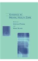 Evidence in Mental Health Care