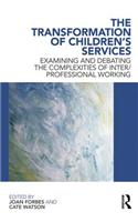 The Transformation of Children's Services