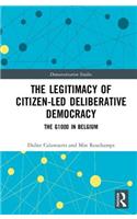 The Legitimacy of Citizen-led Deliberative Democracy