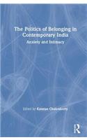 The Politics of Belonging in Contemporary India