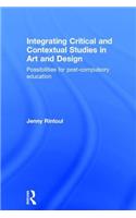 Integrating Critical and Contextual Studies in Art and Design