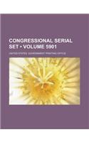 Congressional Serial Set (Volume 5901)