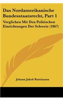 Nordamerikanische Bundesstaatsrecht, Part 1