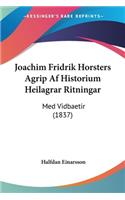 Joachim Fridrik Horsters Agrip Af Historium Heilagrar Ritningar