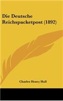 Die Deutsche Reichspacketpost (1892)
