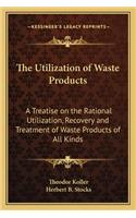 Utilization of Waste Products