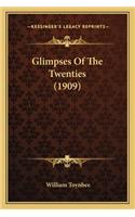 Glimpses Of The Twenties (1909)