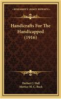 Handicrafts for the Handicapped (1916)