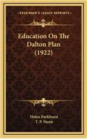 Education On The Dalton Plan (1922)