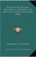 History Of The One Hundredth Regiment Of New York State Volunteers (1870)