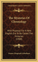 The Mysteries Of Chronology