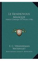 Rendezvous Manque