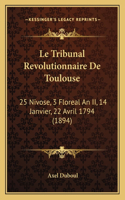 Le Tribunal Revolutionnaire De Toulouse