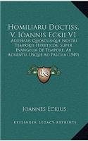 Homiliaru Doctiss. V. Ioannis Eckii V1