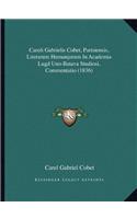 Caroli Gabrielis Cobet, Parisiensis, Literarum Humanjorum in Academia Lugd Uno-Batava Studiosi, Commentatio (1836)