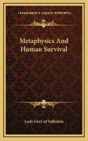Metaphysics And Human Survival