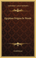 Egyptian Origins In Words