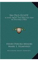 In Old Egypt