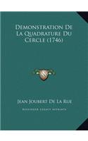 Demonstration De La Quadrature Du Cercle (1746)