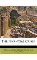 The Financial Crisis
