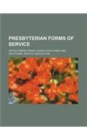 Presbyterian Forms of Service