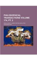 Philosophical Transactions Volume 174, PT. 2