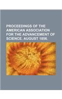 Proceedings of the American Association for the Advancement of Science. August 1856