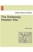 Schleswig-Holstein War. Vol. II