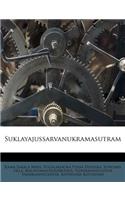 Suklayajussarvanukramasutram