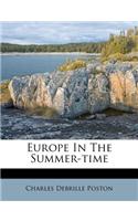 Europe in the Summer-Time: (English)