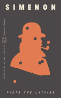 Pietr the Latvian (Inspector Maigret): (1 Inspector Maigret)