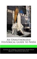 An Unauthorized Historical Guide to NASA