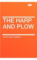 The Harp and Plow: (English)