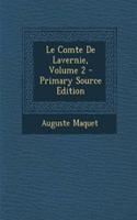 Le Comte de Lavernie, Volume 2 - Primary Source Edition: (French)