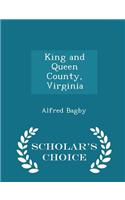 King and Queen County, Virginia - Scholar's Choice Edition