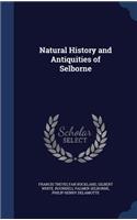 Natural History and Antiquities of Selborne