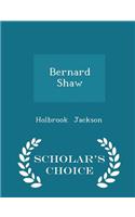 Bernard Shaw - Scholar's Choice Edition: (English)