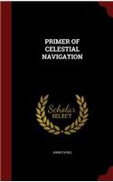Primer of Celestial Navigation