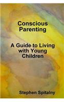 Conscious Parenting