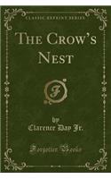 The Crow's Nest (Classic Reprint)