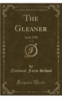 The Gleaner, Vol. 28: April, 1928 (Classic Reprint): April, 1928 (Classic Reprint)