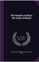 The People's Faith in the Time of Wyclif