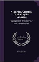 Practical Grammar Of The English Language