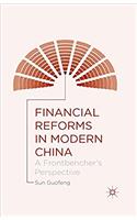 Financial Reforms in Modern China