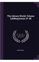The Library World, Volume 4, Issues 37-48