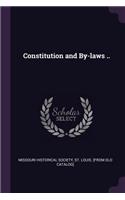 Constitution and By-Laws ..