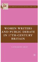 Women Writers and Public Debate in 17th-Century Britain