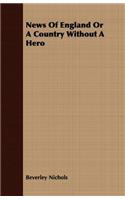 News Of England Or A Country Without A Hero
