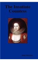 The Insatiate Countess: (English)